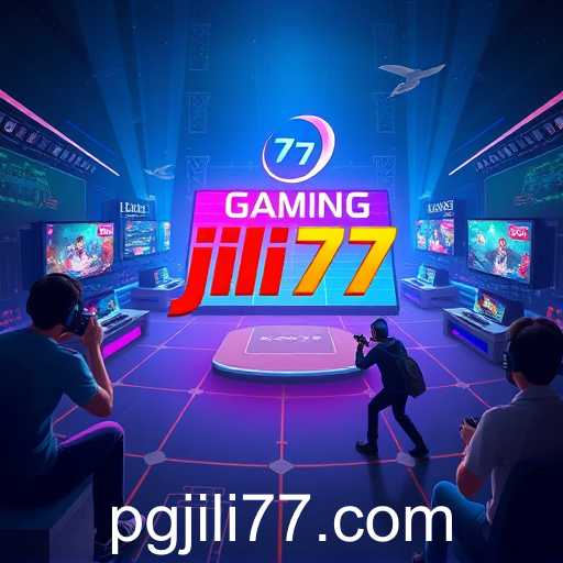 Jili77: A Gaming Haven in a Digital Era